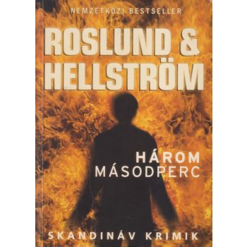 Anders Roslund - Három másodperc