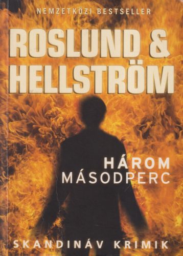 Anders Roslund - Három másodperc