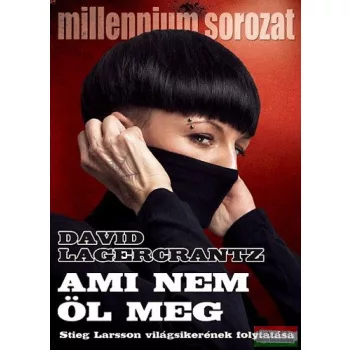 David Lagercrantz - Ami nem öl meg