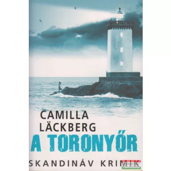 Camilla Läckberg - A toronyőr 