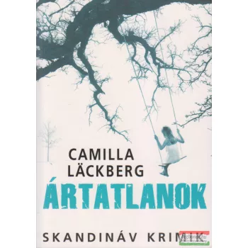Camilla Läckberg - Ártatlanok