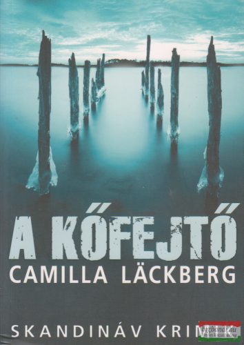 Camilla Läckberg -  A kőfejtő 
