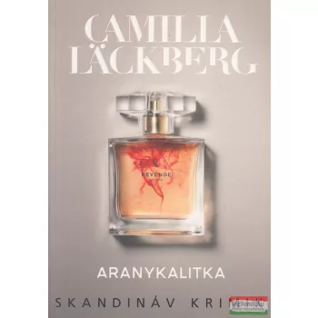 Camilla Läckberg - Aranykalitka