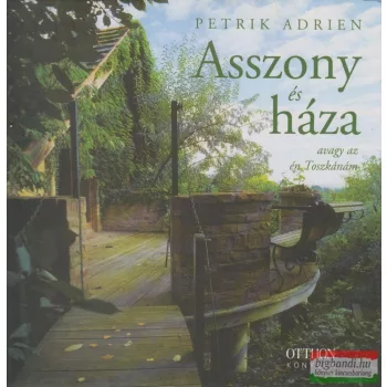 Petrik Adrien  - Asszony és háza 