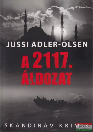 Jussi Adler-Olsen - A 2117. áldozat