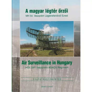 A magyar légtér őrzői - Air Surveillance in Hungary 