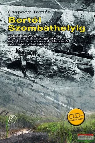 Csapody Tamás - Bortól Szombathelyig - CD-melléklettel
