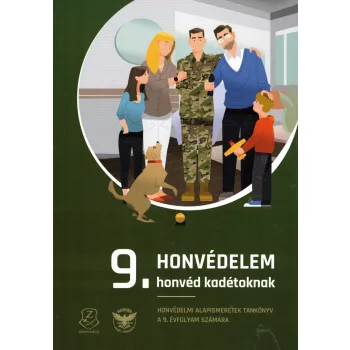   Honvédelem honvéd kadétoknak 9. - tankönyv - HM-KOMM/9-1/2025