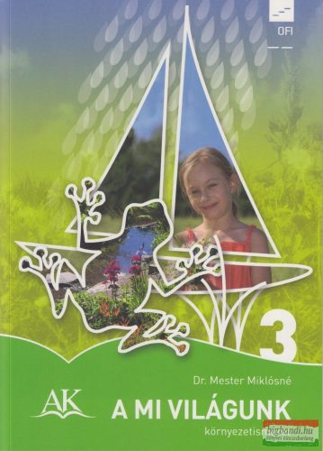 A mi világunk 3. környezetismeret-tankönyv a 3. osztály számára