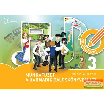 Munkafüzet a Harmadik daloskönyvemhez - AP-032006