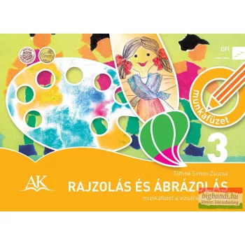   Tóthné Simon Zsuzsa - Rajzolás és ábrázolás 3. - Munkafüzet a vizuális kultúrához