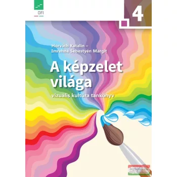   A képzelet világa 4. vizuális kultúra tankönyv - AP-042207