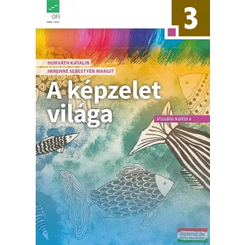 A képzelet világa 3. – Vizuális kultúra