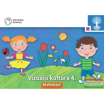 Vizuális kultúra 4. Melléklet - OH-SNE-VIZ04M