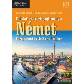   Feladat-és tesztgyűjtemény a német középszintű írásbeli érettségihez - OH-NEM912VK