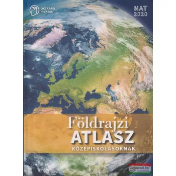 Földrajzi atlasz középiskolásoknak -  OH-FOL912ATL