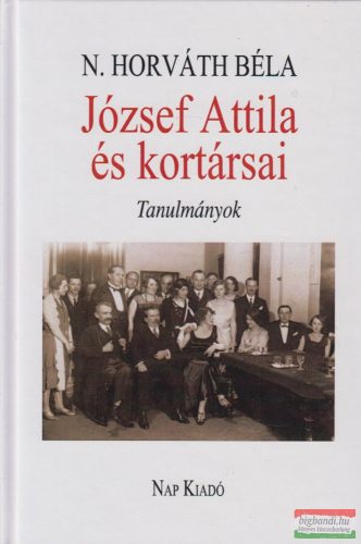 N. Horváth Béla - József ​Attila és kortársai