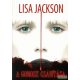 Lisa Jackson - A gonosz csábítása