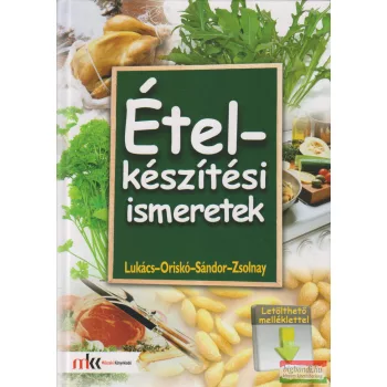   Ételkészítési ismeretek - Letölthető melléklettel - KP-2270