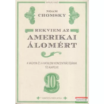 Noam Chomsky - Rekviem az amerikai álomért 