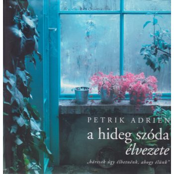 Petrik Adrien - A hideg szóda élvezete