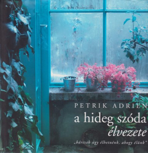 Petrik Adrien - A hideg szóda élvezete