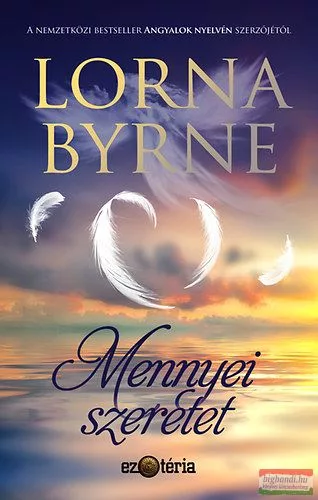 Lorna Byrne - Mennyei szeretet
