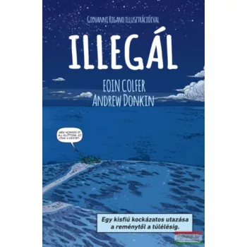 Eoin Colfer, Andrew Donkin - Illegál