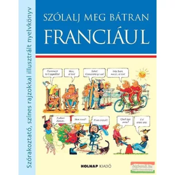 Angela Wilkes - Szólalj meg bátran franciául