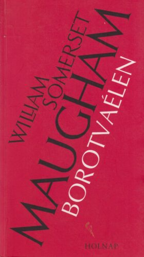 Somerset Maugham - Borotvaélen