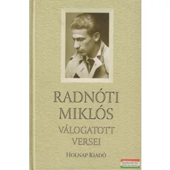 Radnóti Miklós - Radnóti Miklós válogatott versei