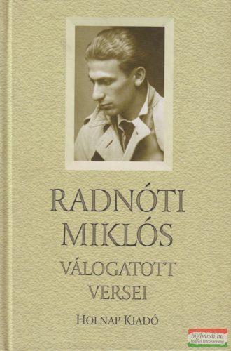 Radnóti Miklós - Radnóti Miklós válogatott versei