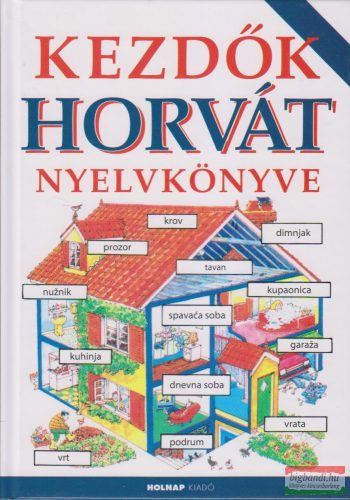 Helen Davies, Szilágyi Eszter - Kezdők horvát nyelvkönyve