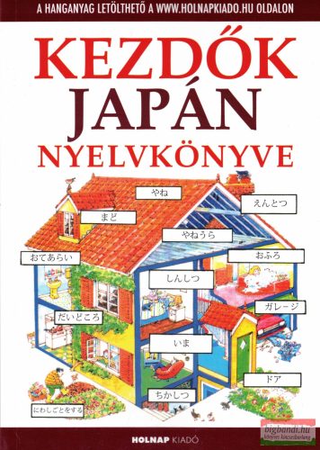 Helen Davies, Nicole Irving - Kezdők japán nyelvkönyve - Hanganyag letöltő kóddal 