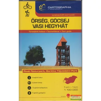 Őrség, Göcsej, Vasi hegyhát túraajánló kalauz