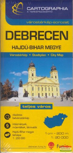 Debrecen várostérkép (+ Hajdú-Bihar megye térképe) 1:20.000 (+1:200.000)