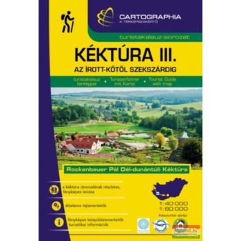   Kéktúra III. turistakalauz - Az Írott-kőtől Szekszárdig