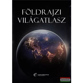 Földrajzi Világatlasz 2024