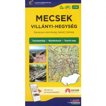 Mecsek, Villányi-hegység turistatérkép [TT15] 1:40000