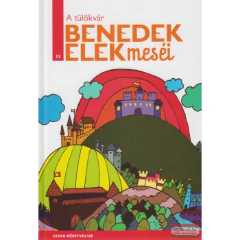 Benedek Elek - A tülökvár