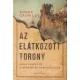 Roger Crowley - Az elátkozott torony