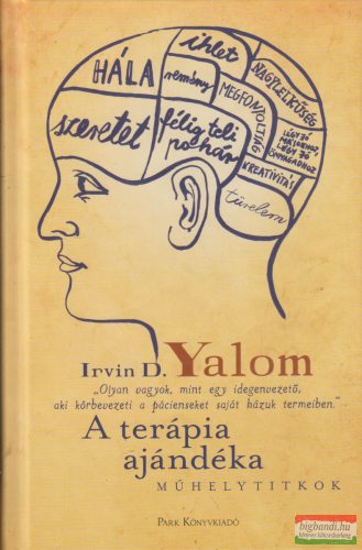 Irvin D. Yalom - A terápia ajándéka 