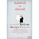 Irvin D. Yalom, Marilyn Yalom - Halálról és életről