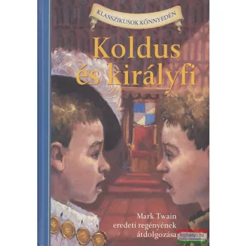 Mark Twain, Kathleen Olmstead - Koldus ​és királyfi