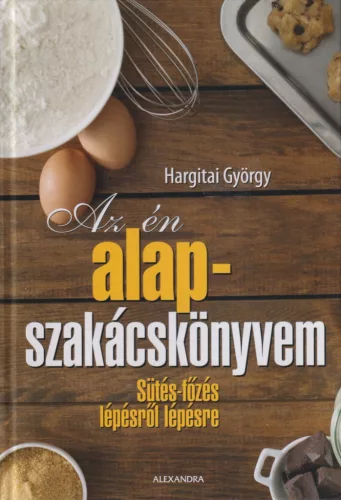 Hargitai György - Az én alapszakácskönyvem