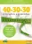  Dr. Barry Sears, Riccardo Pina - 40-30-30