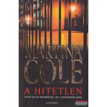 Martina Cole - A hitetlen