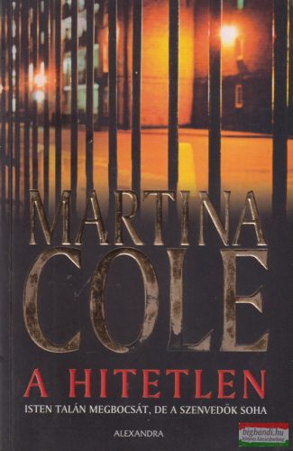 Martina Cole - A hitetlen