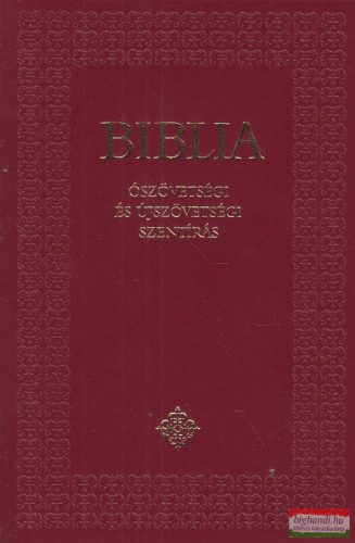 Biblia - ószövetségi és újszövetségi szentírás 