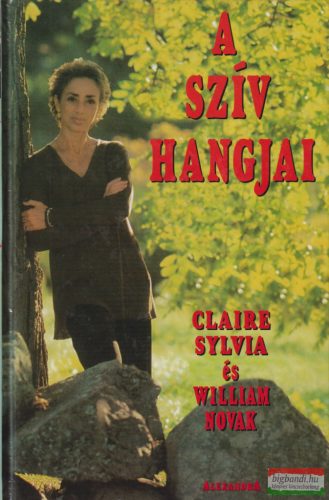 Claire Sylvia, William Novak - A szív hangjai